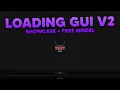 Loading Gui V2 Roblox Showcase Free Model