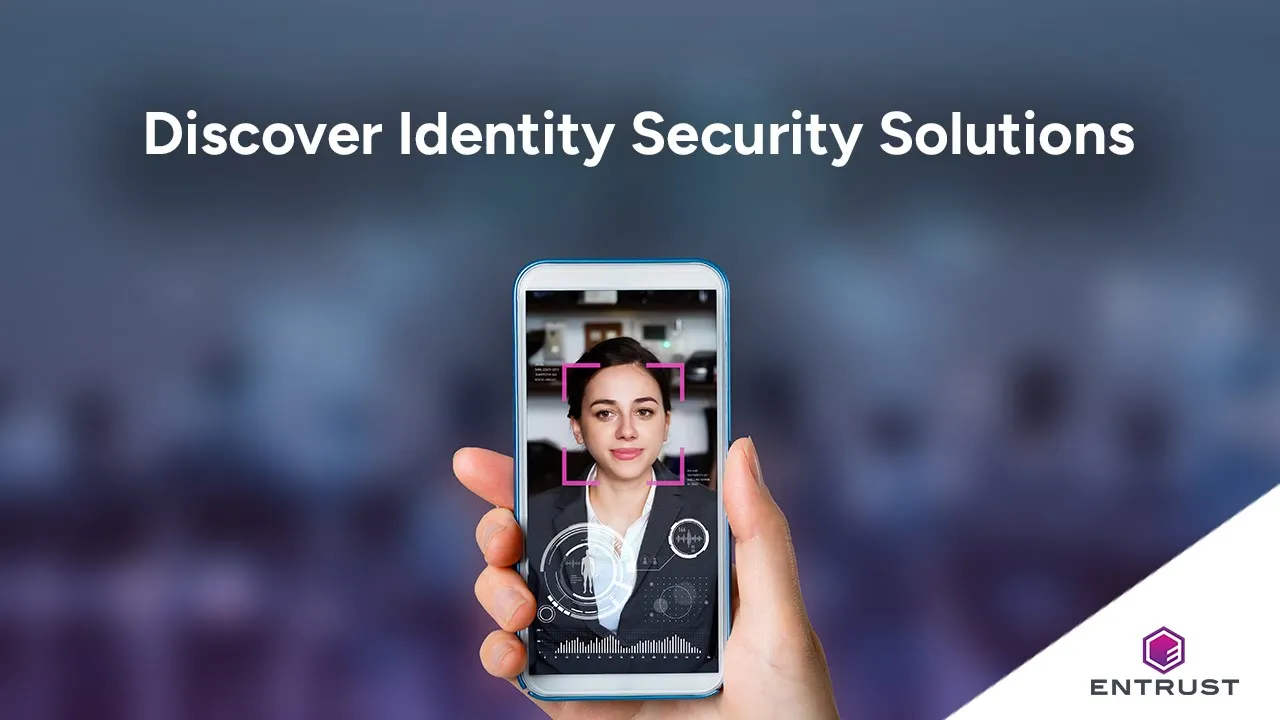 Entrust — Entrust — Identity Security Solutions (YouTube video ad)
