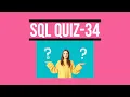 SQL Quiz 34 SQL Quiz for the day SQL Tutorial for Beginners