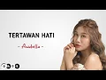 Download Lagu AWDELLA - TERTAWAN HATI (LIRIK) || Tak Mau Kehilangan Tapi Lelah Berjuang