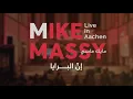 Mike Massy - Inna Lbaraya - Live In Aachen