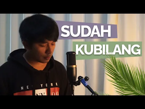 Download MP3 Sudah Kubilang - Christine Panjaitan (COVER BY COK PUJAWAN)