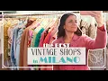 Best VINTAGE SHOPS in MILANO - Thrift with me for vintage clothes