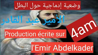 وضعية إدماجية باللغة الفرنسية حول البطل الأمير عبد القادر الجزائري 4am 