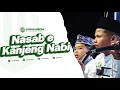 Download Lagu Nasab e Kanjeng Nabi || jagad sholawat mangkunegara