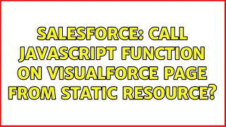 Salesforce Call Javascript function on visualforce page from static resource
