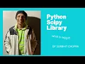 Python Scipy library Python Programming surbhit chopra