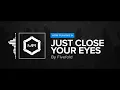 Download Lagu Fivefold - Just Close Your Eyes [HD]