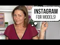 INSTAGRAM TIPS FOR MODELS Advance your modeling career using social media