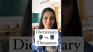 Dictionary vs Thesaurus