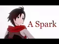 Ruby Rose A Spark RWBY