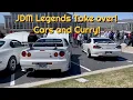 JDM Legends take over Cars and Curry R34 FD RX7 Supra and S15