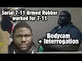 Funny Federal Case Interrogation 7-Eleven Employee interrogated about 7-Eleven Toy-Gun robberies