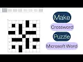 Make a Crossword Puzzle in Word Quick Simple Tutorial