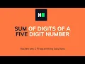 Sum of Digits of a five Digit Number C Programming Hacker rank Solution