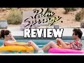 Palm Springs One of 2020 s Best So Far - Review