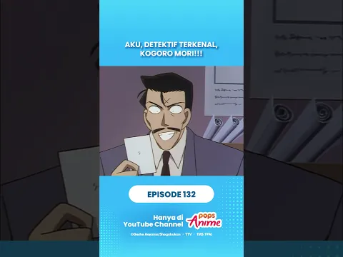 AKU, DETEKTIF TERKENAL, KOGORO MORI!!! #detectiveconan #conanedogawa