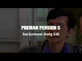 Download Lagu Backsound Preman Pensiun 5 Bang Edi