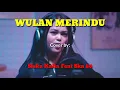 Download Lagu Lirik lagu WULAN MERINDU cover by Siska kalia feat ska 86