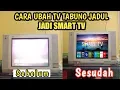 Lagu Cara ubah Tv tabung jadul jadi smartTV