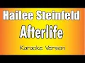 Lagu Hailee Steinfeld - Afterlife (Karaoke Version)