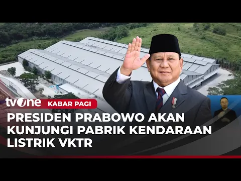 Presiden Prabowo Akan Kunjungi Pabrik Kendaraan Listrik Milik Grup Bakrie