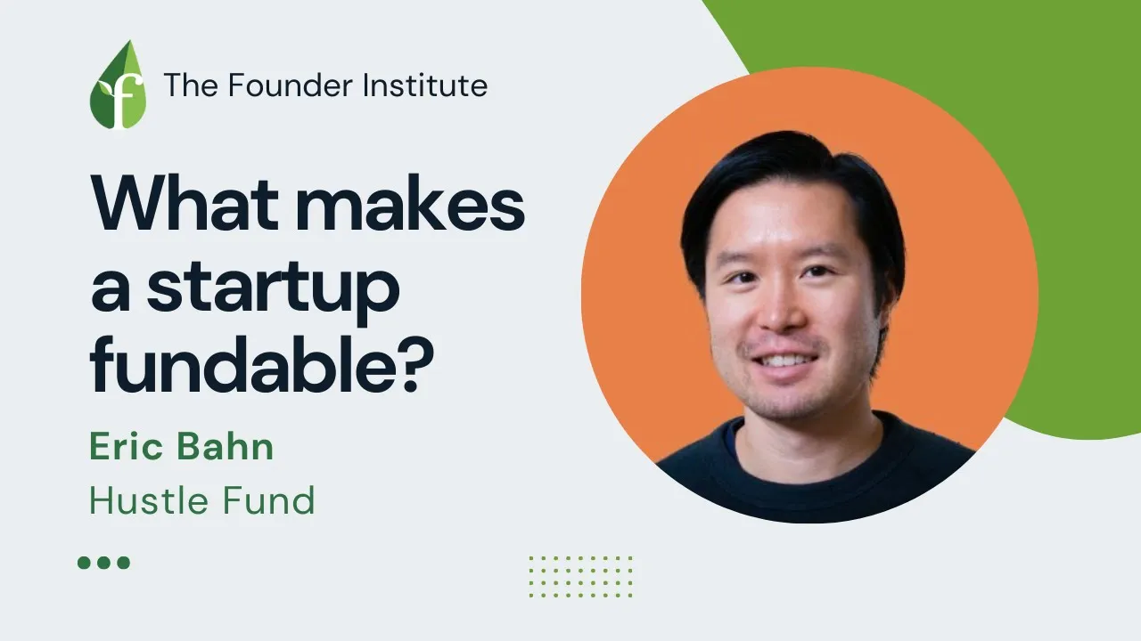 The 5 Slides Every Startup Founder Needs in Their Pitch Deck with Eric Bahn