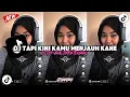 DJ TAPI KINI KAMU MENJAUH DENGAN PACAR BARUMU SLOWED TREND SELERANYA YANG MANIS VIRAL TIKTOK❗