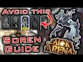AFK ARENA - SOREN GUIDE 9 Tips to Avoid Soren Charm and do More Damage