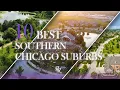 The 10 Best South Chicago Suburbs