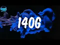 Niska - 140G (Lyrics)