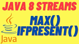 JAVA 8 STREAMS MAP MAX IFPRESENT EXAMPLE JAVA 8 CODE DEMO JOB INTERVIEW QUESTON InterviewDOT