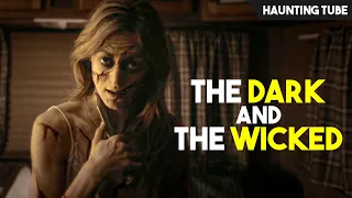 the dark and the wicked 2020 explained in hindi haunting tube
