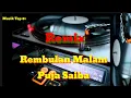 Download Lagu Remix full Bass virall--Rembulan Malam-- Puja Saiba 2025\