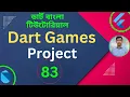 Dart Games Project Dart take user input Dart Tutorial for Flutter in Bangla