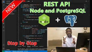 How to Build a REST API with Node js and PostgreSQL - Complete Step by Step Tutorial for Beginners