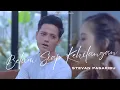 Download Lagu Stevan Pasaribu - Belum Siap Kehilangan (Official Lirik Video)
