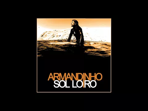 Download MP3 Armandinho | Sol Loiro (2013)