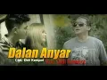 Download Lagu Didi Kempot - Dalan Anyar New Release 2018