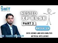 Python Nested If Else Part 2 BATCH 14