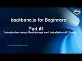 Learn backbone js tutorial from scratch Part 1 Introduction and Downloading backbone js libraries