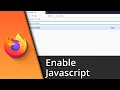 Enable Javascript Firefox Disable Javascript Firefox Tutorial