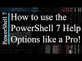 PowerShell 7 Tutorial 4 How to use PowerShell built-in Help and Search features like a Pro