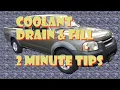 Nissan Frontier Coolant Drain Fill plus Bleeder Location