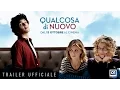 Video di QUALCOSA DI NUOVO (2016) di Cristina Comencini - Trailer Ufficiale HD