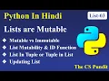 List mutability in python Lists are mutable Mutable vs Immutable Updating list in python L3