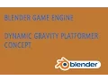 Blender Game Engine BGE Dynamic Gravity Platformer Concept Stage
