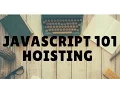 What Is JavaScript Hoisting