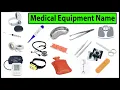 Medical and Doctor equipment name list with pictures Medical Instruments names with pictures