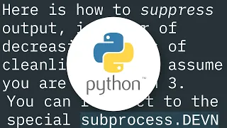 How to suppress or capture the output of subprocess run